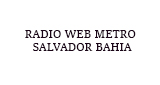 Ouça a rádio Radio Web Metro Salvador Bahia online grátis